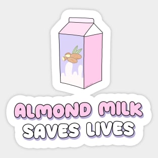 Almond milk saves lives Sticker